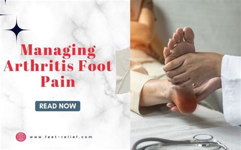 Managing Arthritis foot pain - Feet Relief