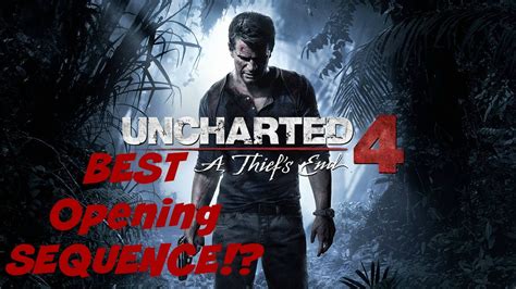 Uncharted 4 - The BEST Opening Sequence Ever!? - YouTube