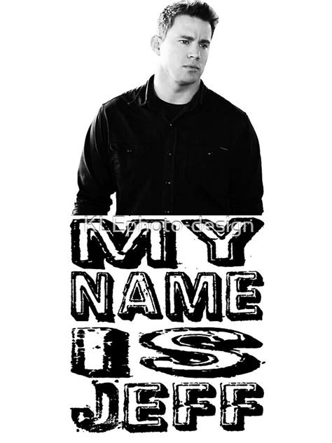 "My name is Jeff" Stickers by KLEphoto-design | Redbubble