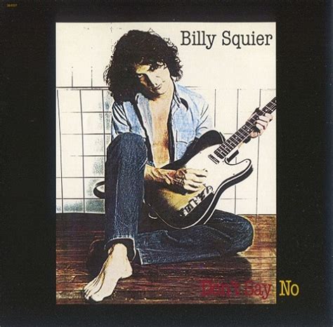 Billy Squier - Don’t Say No (2018) 1981 » Lossless-Galaxy - лучшая ...