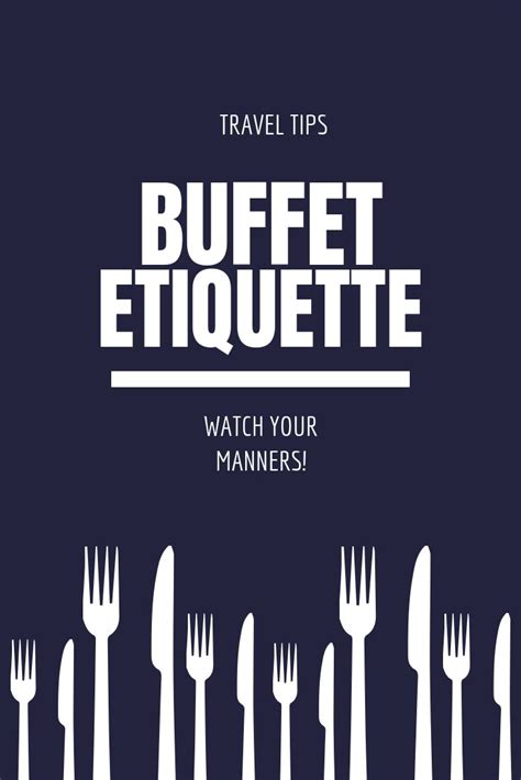 Food Buffet Etiquette Tips {Good To Know} | Etiquette, Buffet food, Buffet