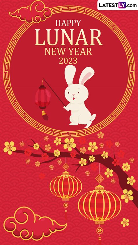 Happy Lunar New Year 2023 Greetings To Celebrate Spring Festival | 🙏🏻 ...