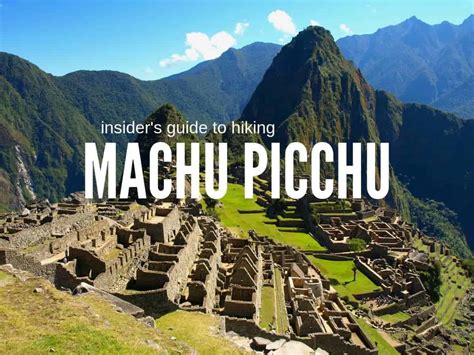 Hiking Machu Picchu: The Ultimate Insider's Guide 2024 Edition