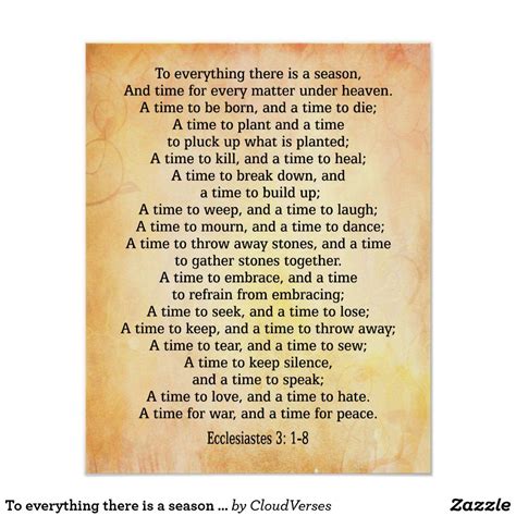 To everything there is a season Ecclesiastes 3 1-8 Poster | Zazzle | Ecclesiastes 3 1 ...