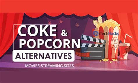 10 Top Coke and Popcorn Streaming Website Alternatives