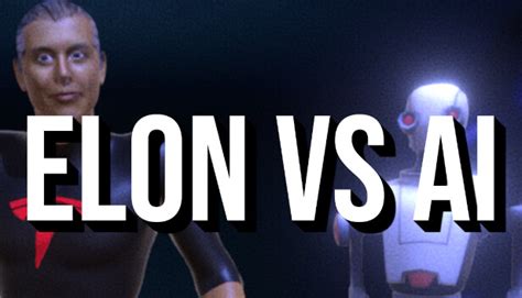 Elon VS Ai on Steam