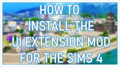 EASY TUTORIAL | HOW TO INSTALL UI CHEATS EXTENSION MOD FOR THE SIMS 4 ...