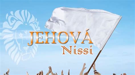 3. JEHOVAH-NISSI: "Jehovah, my banner." - Living For Christ Ministries