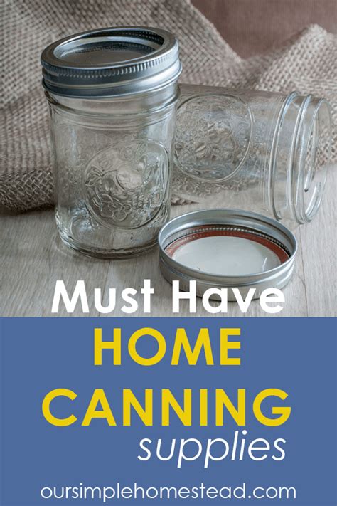 Must Have Home Canning Supplies