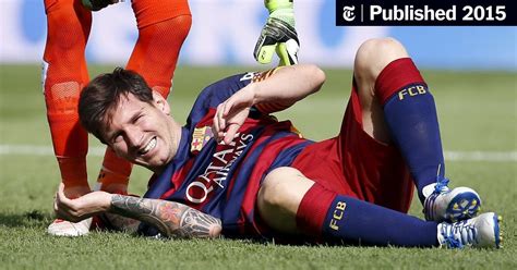 Barcelona Loses Lionel Messi 2 Months With Injury - The New York Times