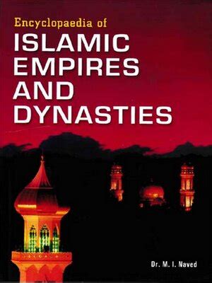 Encyclopaedia of Islamic Empires and Dynasties (Early Leaders in Islam ...