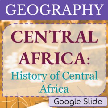 CENTRAL AFRICA: History of Central Africa by Passport to the Future