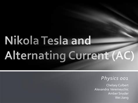 PPT - Nikola Tesla and Alternating Current (AC) PowerPoint Presentation ...