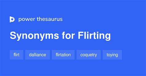 Flirting synonyms - 442 Words and Phrases for Flirting