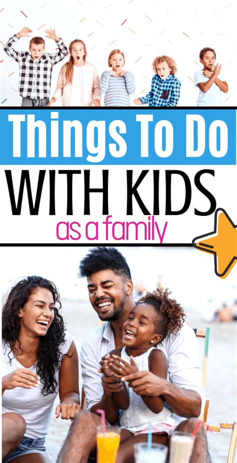 20 Things To Do With Kids This Weekend As A Family