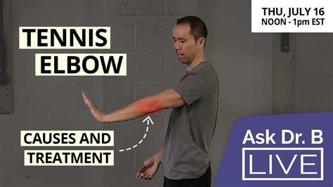 Ask Dr. B Episode 13: What Causes Tennis Elbow | Precision Movement