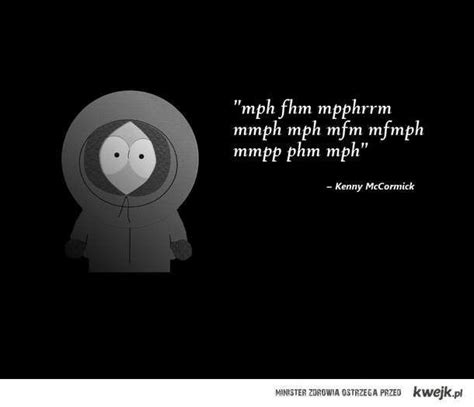 South Park Kenny Quotes