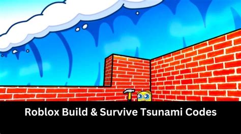 Build & Survive Tsunami Codes Wiki [December 2024] - MrGuider