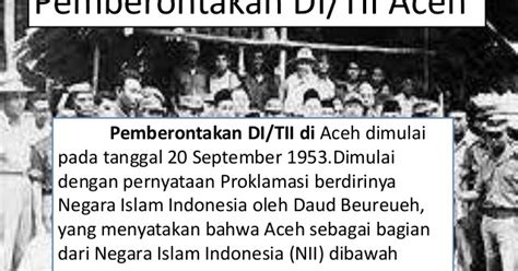 Sejarah Pemberontakan DI/TII di Jawa Barat, Jawa Tengah, Aceh, Sulawesi Selatan, Kalimantan ...