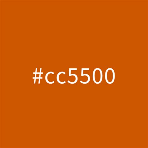Burnt Orange Color Code is #cc5500