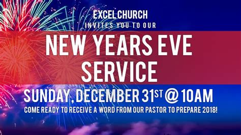 Excel ChurchNew Years Eve Service - Excel Church