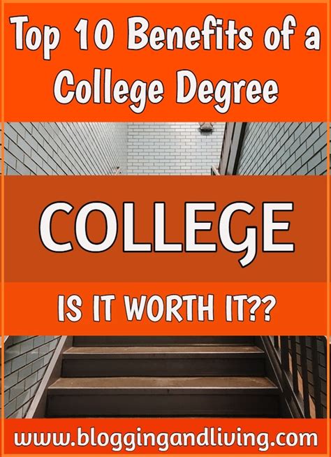 Is College Worth It | Top 10 Benefits of a College Degree - Blogging and Living