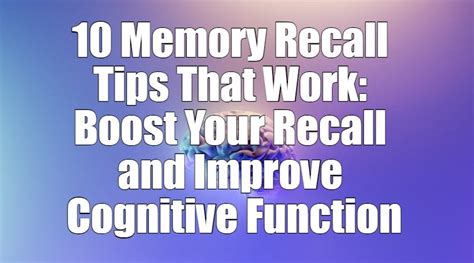 10 Memory Recall Tips That Work: Boost Your Recall and Improve Cognitive Function - FunkoBeach