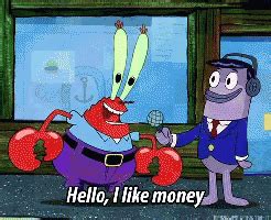 Mr Krabs Hello I Like Money GIF - Mr Krabs Hello I Like Money Interview ...