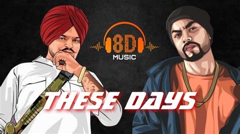 These Days (8D Audio) | Sidhu Moose Wala | Bohemia | The Kidd | Moosetape - YouTube