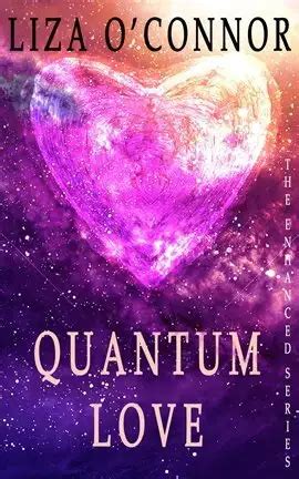 Quantum Love Ebook by Liza O'Connor | hoopla