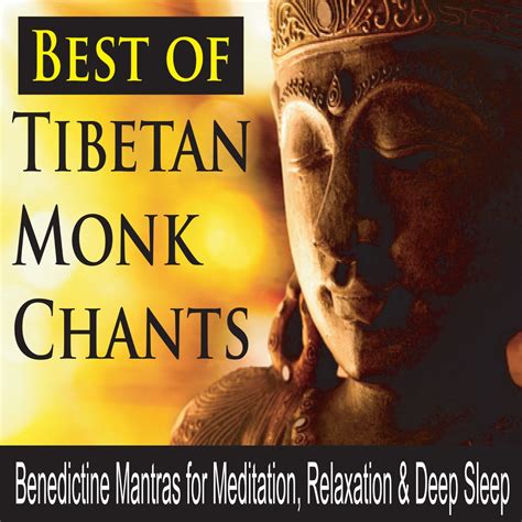 ‎Best of Tibetan Monk Chants (Benedictine Mantras for Meditation ...