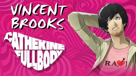 Catherine: Full Body - Vincent Brooks Character Information ‒ SAMURAI GAMERS