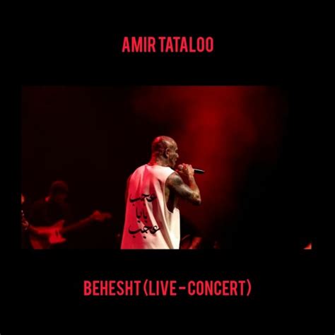 Stream Amir Tataloo - Behesht (live concert) by kargarrr | Listen online for free on SoundCloud