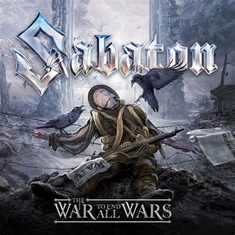 The War to End All Wars - Album by Sabaton | Spotify