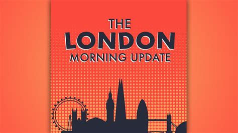 BBC Radio London - The London Morning Update - Downloads