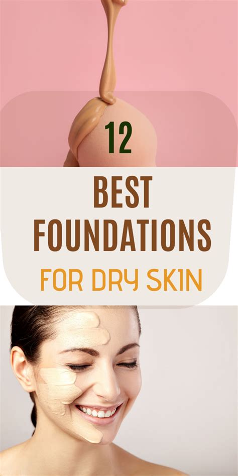 12 Best Foundations for Dry Skin of 2021