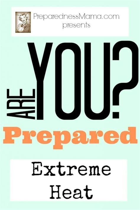 Prepare for Extreme Heat - PreparednessMama