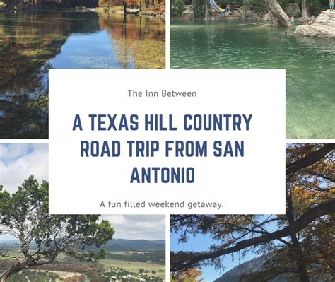 A Texas Hill Country Road Trip From San Antonio - The Inn Between