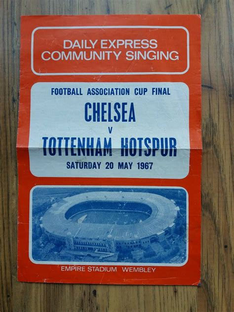 1967 FA Cup Final Programme, Ticket, Brochure & Songsheet – Tottenham ...