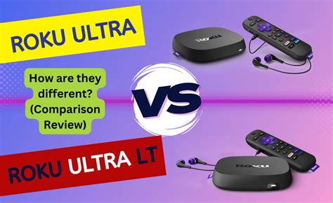 Roku Stick 4K Vs Roku Ultra: Differences, Comparison Review, And More 2024