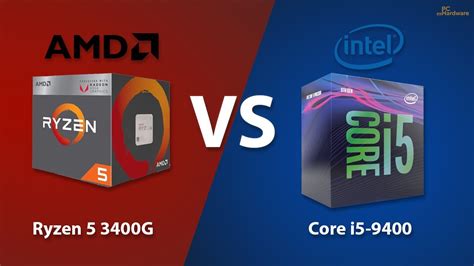 AMD Ryzen 5 3400G vs Intel Core i5-9400||Which One is better for you in ...