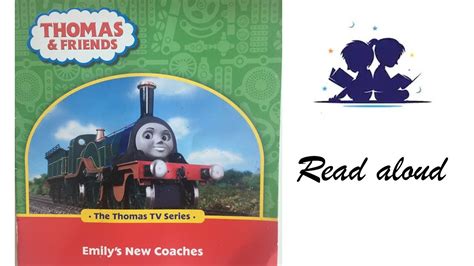 Thomas and friends - Emily's new coaches - read aloud - YouTube