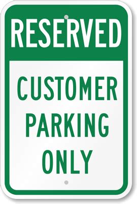 Reserved - Customer Parking Only Sign, SKU: K-5509