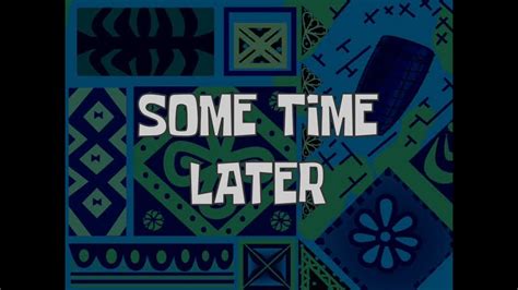 SpongeBob Custom Timecard #1: Some Time Later - YouTube