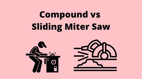 Compound vs Sliding Miter Saw | Is A Sliding Miter Saw Better?