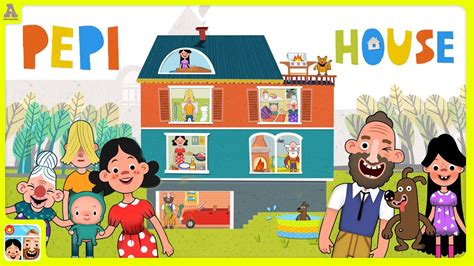 Pepi House | Awesome Playhouse App for Kids - YouTube