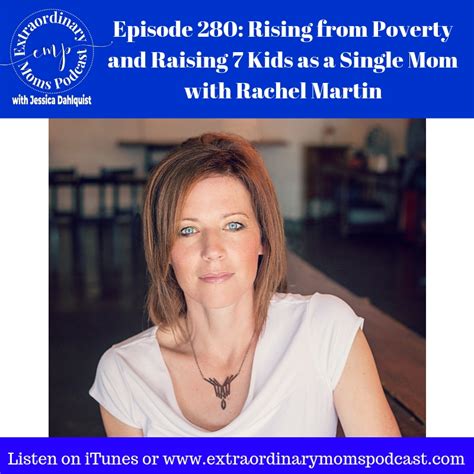 Episode 280: Rising from Poverty and Raising 7 Kids as a Single Mom ...