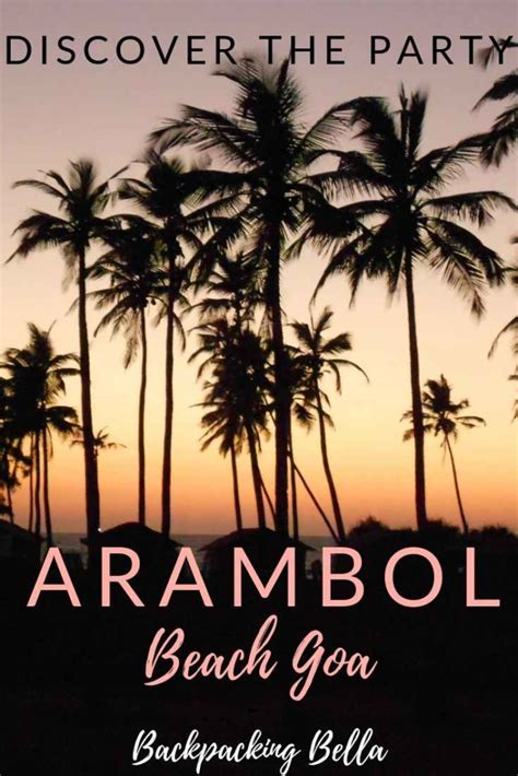 How to Experience the Arambol Beach Party in Goa (2024) - Backpacking Bella