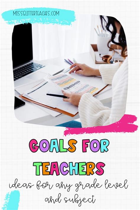 15 Professional Goals for Teachers Examples - Miss Glitter Teaches