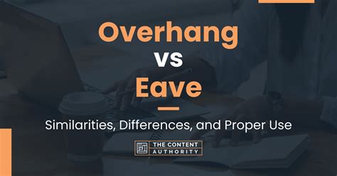 Overhang vs Eave: Similarities, Differences, and Proper Use